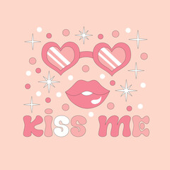 Retro 70s style kiss me text, groovy hippie backgrounds. Valentine´s Day funky print with lips and glasses. Colorful background. Vector hippie illustration.