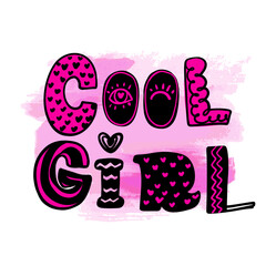 Cool girl poster with cartoon hand written text, hearts, lashes. Pink poster with watercolor spot on white background. Lettering card