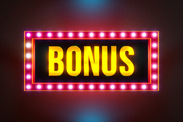 Bonus - extra payment. Golden capital letters framed by illuminated light bulbs. Winning, casino,...