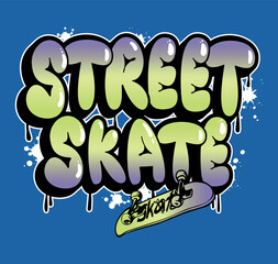 Street skate graffiti slogan vector print