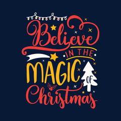 Believe in the Magic of Christmas
