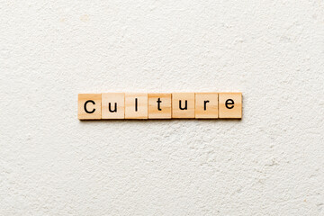 Culture word written on wood block. Culture text on cement table for your desing, concept
