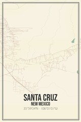 Retro US city map of Santa Cruz, New Mexico. Vintage street map.