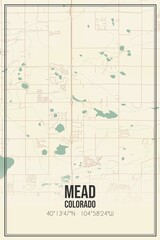Retro US city map of Mead, Colorado. Vintage street map.