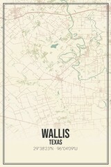 Retro US city map of Wallis, Texas. Vintage street map.