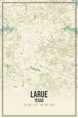 Retro US city map of Larue, Texas. Vintage street map.