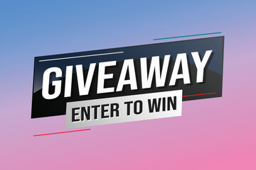 giveaway enter and win word vector illustration blue 3d style for social media landing page, template, ui, web, mobile app, poster, banner, flyer, background, gift card, coupon, label, wallpaper	
