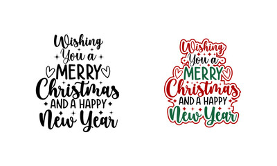Wishing You A Merry Christmas And A Happy New Year-Design