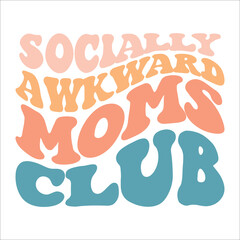 Socially Awkward Moms Club eps design