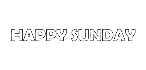 happy Sunday text with white background