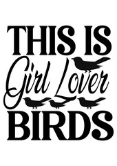 this is girl lover birds