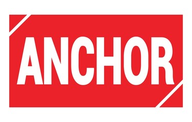 ANCHOR text written on red stamp sign.