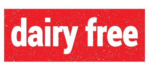 dairy free text written on red stamp sign.