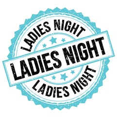 LADIES NIGHT text on blue-black round stamp sign