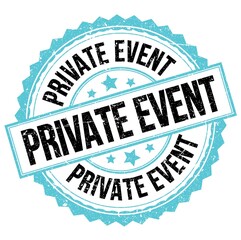 Obraz premium PRIVATE EVENT text on blue-black round stamp sign