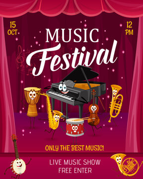 Music festival party flyer, cartoon musical instrument characters on stage. Vector poster with funny grand piano, jembe drum, trumpet and french horn. Violin, banjo and saxophone artist personages