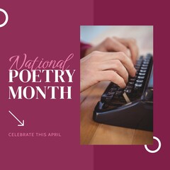 Composition of national poetry month text over hands writing - obrazy, fototapety, plakaty