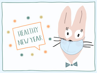 Funny bunny in a face mask says Healthy New Year. Coronoviruses fly around the lettering. A hand-drawn hare and handwritten text. Or write your own text in a frame. New Year greeting card. Vector.