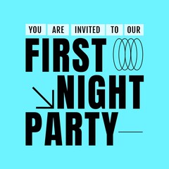 Composition of first night party text over shapes