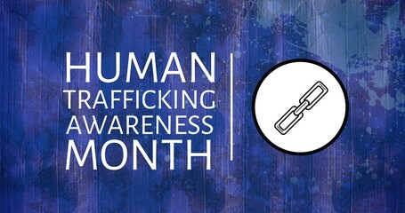 Illustration of human trafficking awareness month text with chain in circle over abstract background