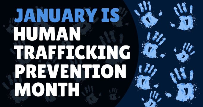 Illustration of january is human trafficking prevention month text and multiple handsprints