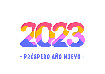 Spanish lettering Próspero año nuevo. Happy New Year 2023. Vector illustration	