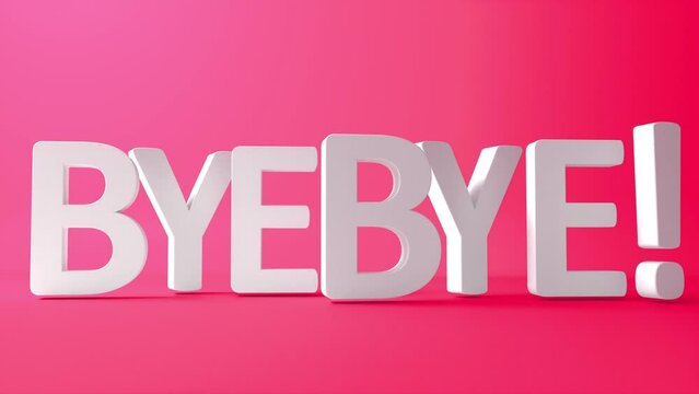 Bye Bye animated text.  Word Bye Bye 3d text. Flying object. Bright dynamic animation on simple background. 3D Animation.