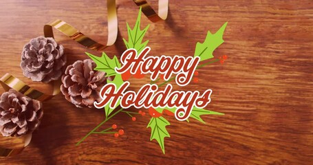 Animation of christmas greetings text over christmas pine cones and decorations