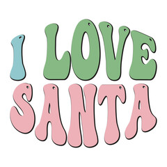 I Love Santa