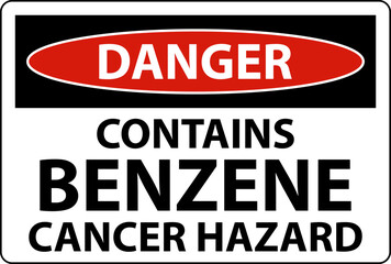 Fototapeta premium Danger Contains Benzene Sign On White Background