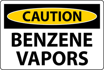 Caution Benzene Vapors Sign On White Background