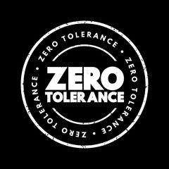 Zero Tolerance text stamp, concept background