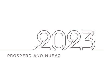 Spanish lettering Próspero año nuevo. Happy New Year 2023. Vector illustration