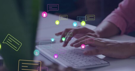Animation of chat message icons over hands of woman using computer keyboard