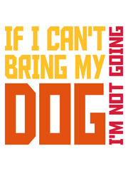 bring my dog Zitat 