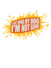 Fototapeta premium bring my dog Zitat 