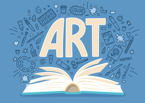 Book about art. School subject. Hand drawn doodles and lettering with book. Art education concept.