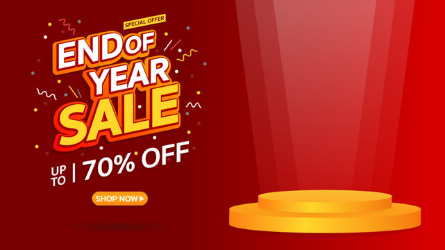 End of Year Sale. Special offer Mega sale up to 70% off with podium. Banner background vector illustration