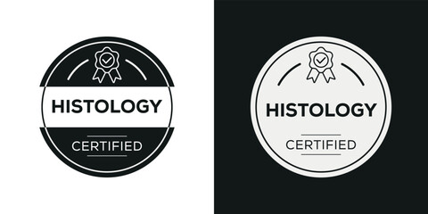 Fototapeta na wymiar Creative (Histology) Certified badge, vector illustration.