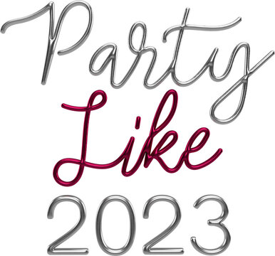 Party Like 2023 Silver And Viva Magenta 3D Metallic Thin Chrome Cursive Text Typography	