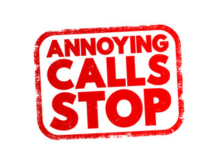 Annoying Calls Stop text stamp, concept background