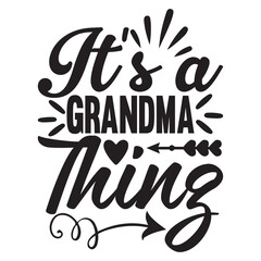 It's a Grandma Thing