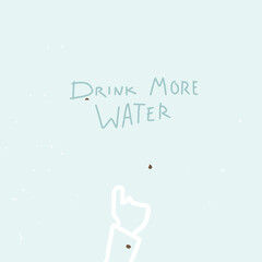 Drink more water. Calligraphic inscription. Creative concept