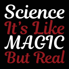 science day t-shirt design, mug design, hoodie design, YOU CAN USE IT FOR OTHER PURPOSES,
