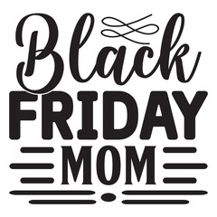Black Friday Mom