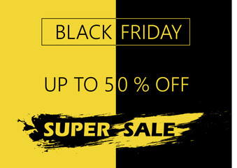 Black Friday sale banner. Special offer. Super sale. Special offer. Yellow background. Vector illustration