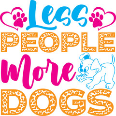 Less People More Dogs