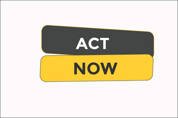 Act now button web banner template Vector Illustration
