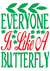 Fototapeta premium Everyone is like a butterfly