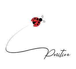 decorative positive text and ladybug on white background